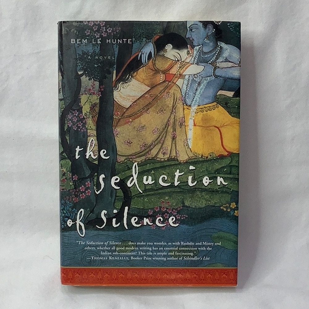 The Seduction Of Silence Hardcover Novel By Bem Le Hunte